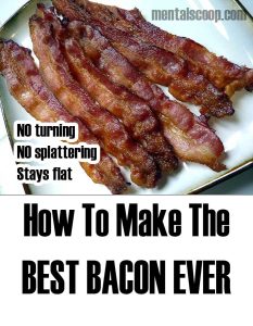 How To Make The BEST BACON EVER - Mental Scoop