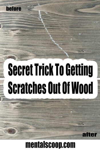 Secret Tricks To Getting Scratches Out Of Wood Mental Scoop   Secret Trick To Getting Scratches Out Of Wood 350x525 