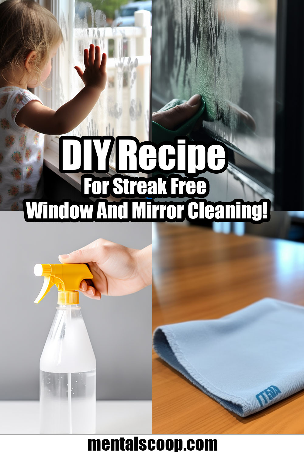 DIY Recipe For Streak Free Window And Glass Cleaning! - Mental Scoop