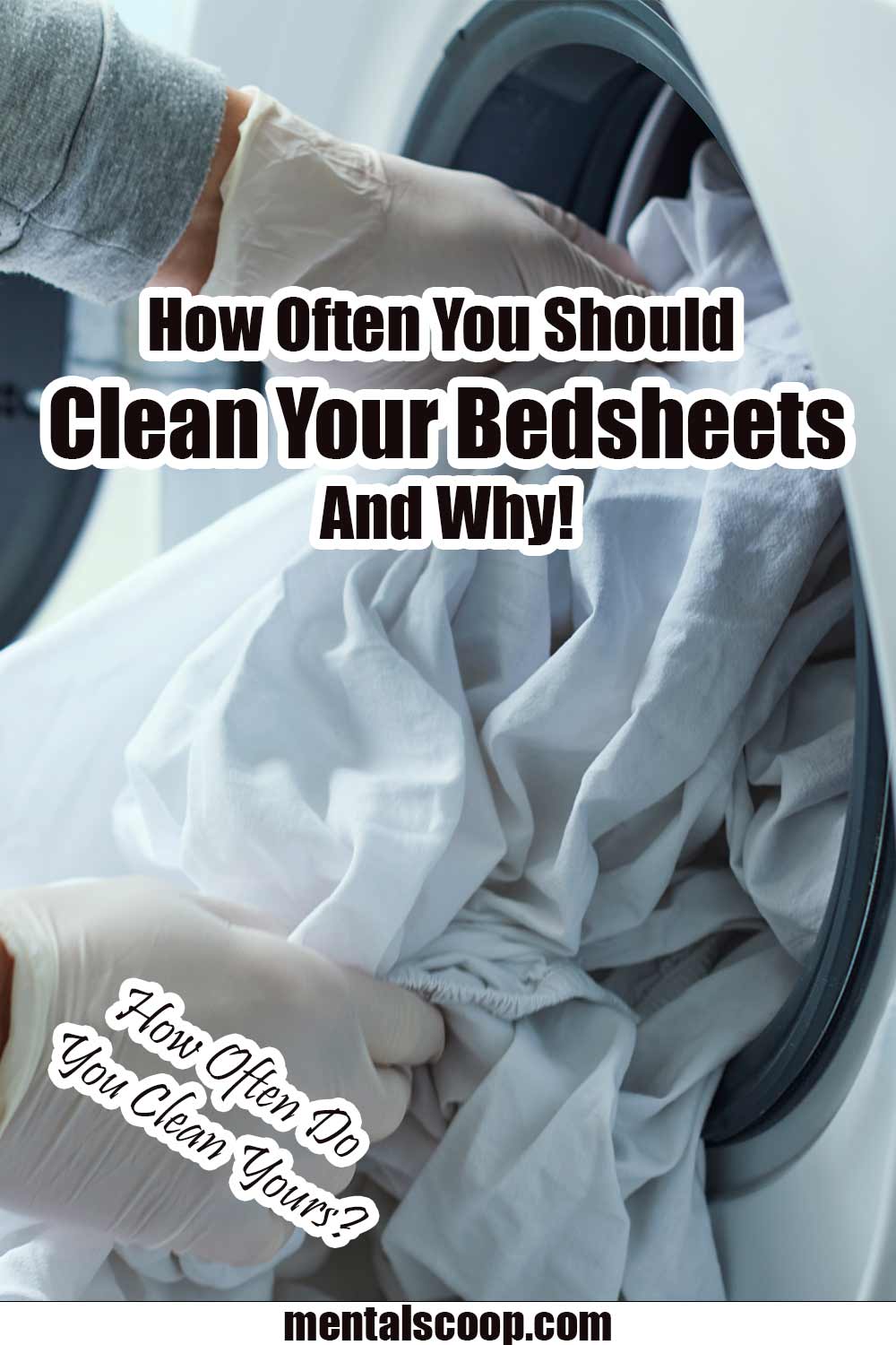 How Often Should You Clean Your Bedsheets