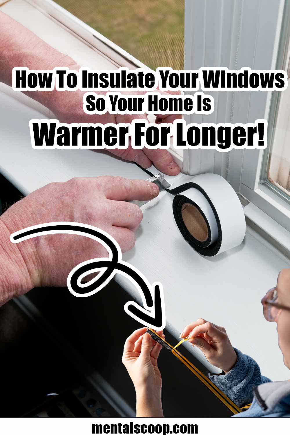 How To Insulate Your Windows To Make Your Home Stay Warmer For Longer ...