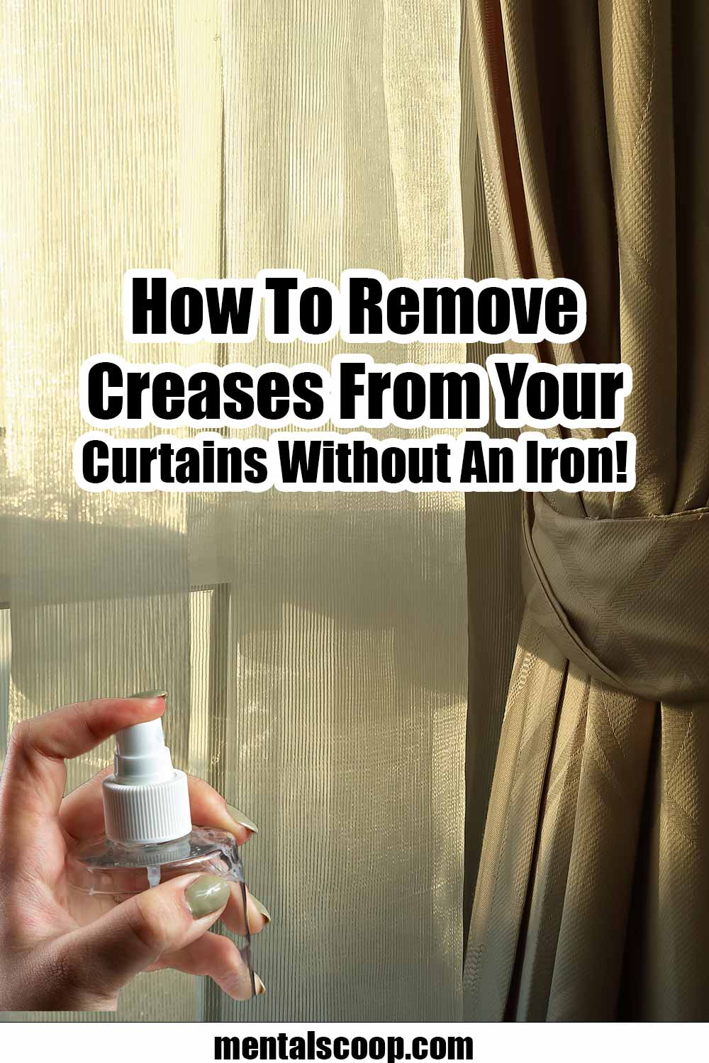 How To Remove Creases From Your Curtains Without An Iron Mental